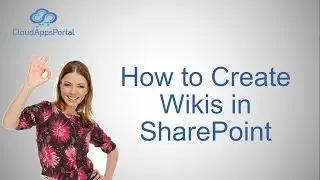 How to Create Wikis in SharePoint