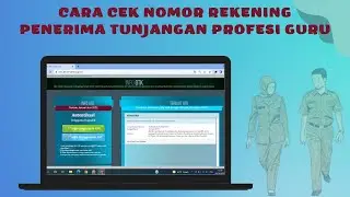 Cara Cek Nomor Rekening Penerima Tunjangan Profesi Guru | TPG Non PNS Tahun 2022