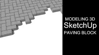 TUTORIAL CEPAT - Modeling 3d Paving Block di SketchUp