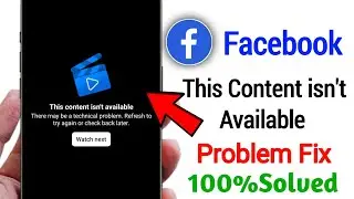 Fix facebook this content isn't available | there may be a technical problem | facebook Error 