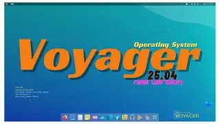 OS - Voyager Linux 25.04