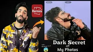 Dark Secret Of My Photos | Remini | New Video 2022