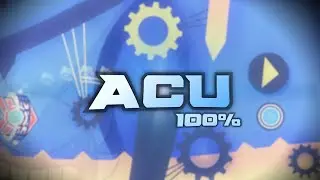 (Extreme Demon) Acu 100% | Geometry Dash