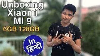 Xiaomi MI 9 Global Version Unboxing#kumar tech#unboxing
