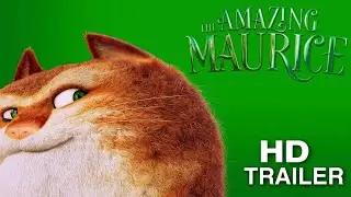 The Amazing Maurice Official Trailer (2022)
