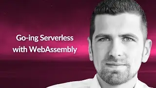 Go-ing Serverless with WebAssembly | Thorsten Hans | Conf42 Golang 2024