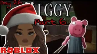 (Day 26) Roblox Piggy Part 6 | Roblmas |