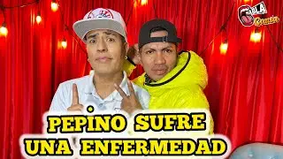 PEPINO SUFRE UNA ENFERMEDAD / podcast con comedia HABLA P CAUSA - Comico Lucky