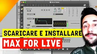 Scaricare e Installare i DISPOSITIVI DI MAX FOR LIVE SU ABLETON