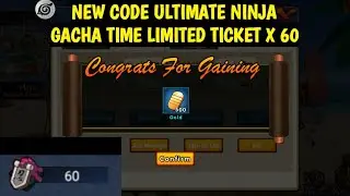 New Code Ultimate Ninja, Ultimate Fight Survival + Gacha Time Limited Sannin x 60 Ticket