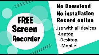 Free Screen Recording Software | How to record screen online free | Free tools for youtube videos