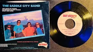 SADDLE CiTY BAND "I'm Truckin' on into Tucson/Windy and Warm" {1988) B Side/45rpm