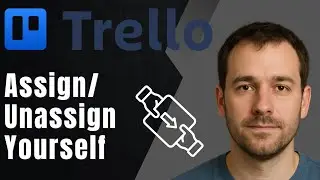 Trello: Assign or Unassign Yourself from Cards with Keyboard Shortcut (2025 Productivity Tutorial)