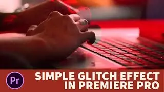 Simple Glitch Effect in Premiere Pro NO PLUGINS