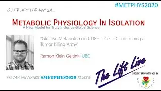 Metabolic Physiology in Isolation #METPHYS2020 DAY29 Ramon Klein Geltink, UBC