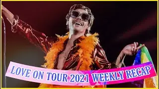 HARRY STYLES TOUR WEEKLY RECAP |  Sept 2021
