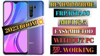 Redmi 9 Prime Frp Bypass | MIUI 12.5 Unlock | Redmi 9 Prime (M2004J19I) Google Lock New Method 2023