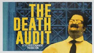 The Death Audit | Dark Comedy Short