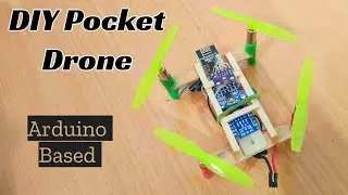 DIY Mini Drone with Arduino Flight Controller |How To Make a Mini Drone|Brushed Drone