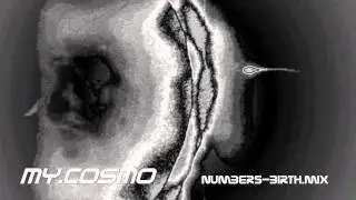 MY.COSMO - Numbers (Birth Mix)