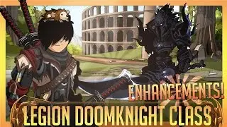 =AQW= Legion Doomknight Class Guide! [Enhancements]
