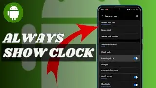 How To Change Always On Display Clock Style In Samsung