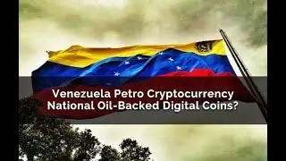 🛢️🛢️ Petro Coin (PTR) - Venezuela's Oil Backed Crypto 🛢️🛢️