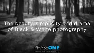 The beauty, simplicity and drama of Black & White photography | Phase One