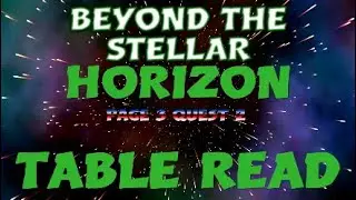 *NEW*Fortnite STW,BEYOND THE STELLAR HORIZON,page 3 Quest 2, TABLE READ.