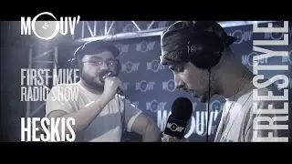 HESKIS : Freestyle (Live @ Mouv' Studios) 