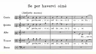 Claudio Monteverdi - Se per havervi oimè SV 24 (Madrigals, Book. 1 No. 2) audio+sheet music