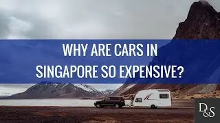Lifestyle Finance: Why Are Cars In Singapore So Expensive?