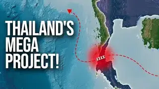 Thailand's $35.6 BILLION PROJECT To Outshine Malacca Strait!