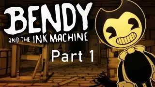 THIS GAME LOOKS AWESOME! - Let's play Bendy and the Ink Machine Part 1