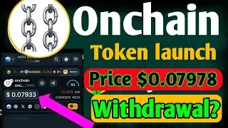 onchain mining update || onchain withdrawal || onchain trust wallet connect # Price $0.079
