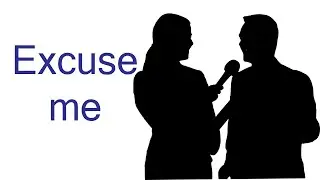 Excuse me meaning in Hindi | Meaning of Excuse me in Urdu | When to say excuse me in English
