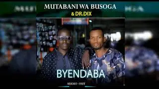 Mutabani Wa Busoga - Byendaba Ft. Dr DIX [Audio Ship 2021]| New Ugandan Afro Music | DjZeRoPrO