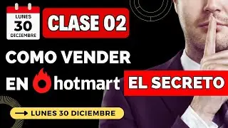 🔴 SECRETO para VENDER en HOTMART 🤫 CLASE02