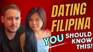 Dating in the Philippines | Finding a Good Filipina 🇵🇭