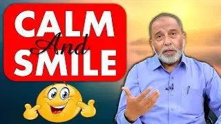 Calm and Smile || Dr. Shariq Aqil
