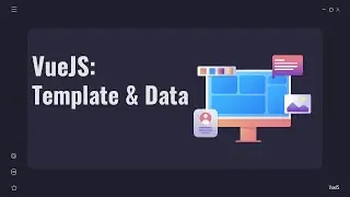 VueJS Template & Data