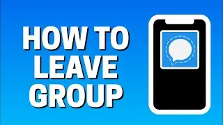 How To Leave Group On Signal 2021