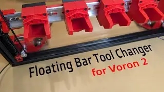 [Tool changer] How I Built a Floating Bar for Tool Changer