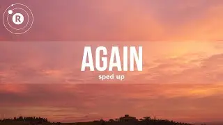 Noah Cyrus - Again (Sped Up)