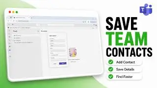 How to Add a Contact in Microsoft Teams (Faster People Access)