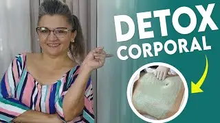COMO FAZER DETOX CORPORAL | LOURDES MESQUITA
