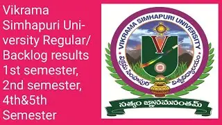 Vikrama Simhapuri University Regular/Backlog results 1st semester, 2nd semester, 4th&5th Semester