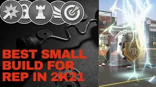 BEST SMALL FORWARD BUILDS FOR GRINDING REP IN 2K21 VOLUME 3