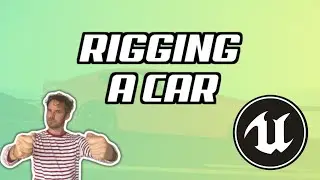 Car Rigging and Animation - Dev Log 5 - Unreal Engine And Blender
