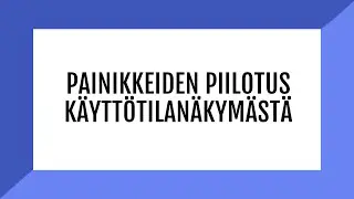 DialoQ Talk: Painikkeiden piilotus käyttötilanäkymästä